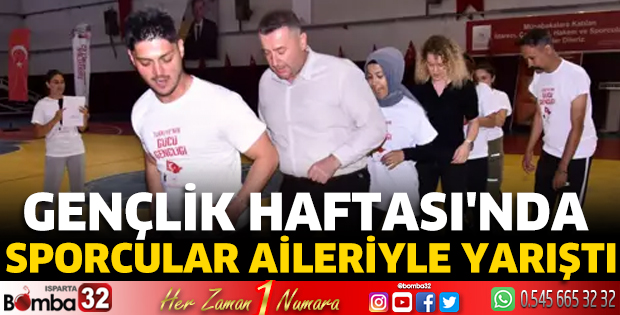 Gençlik Haftası'nda sporcular aileriyle yarıştı