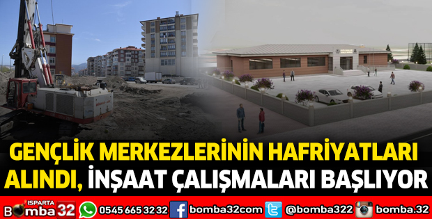 Gençlik Merkezlerinin hafriyatları alındı, inşaat çalışmaları başlıyor