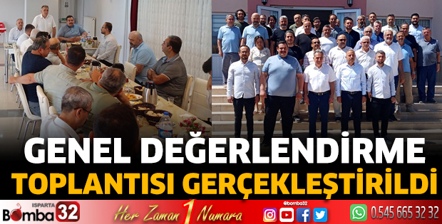 Genel Değerlendirme Toplantısı gerçekleştirildi
