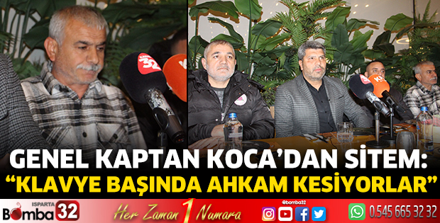 Genel Kaptan Koca’dan sitem