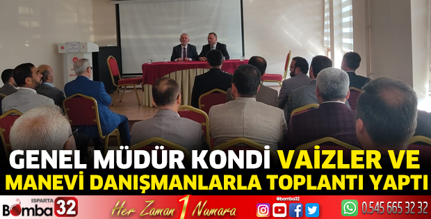 Genel Müdür Kondi Vaizler ve Manevi Danışmanlarla toplantı yaptı