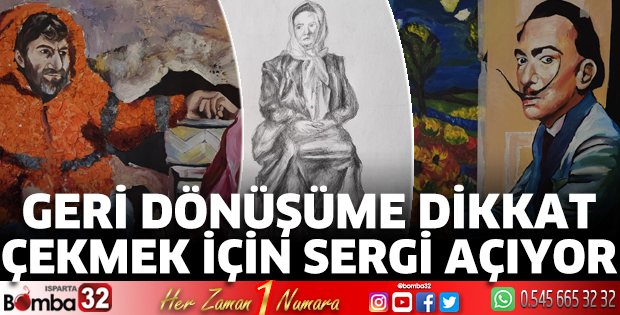 Geri dönüşüme dikkat çekmek için sergi açıyor