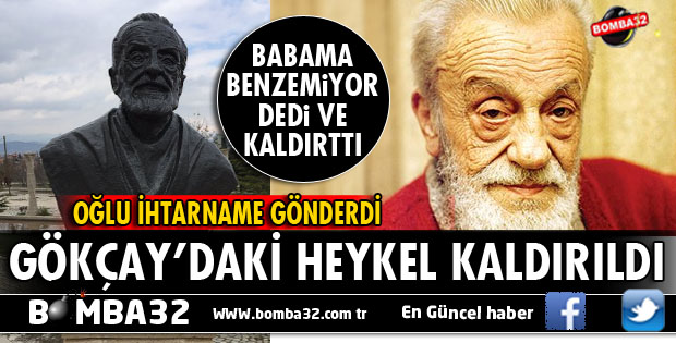 GÖKÇAY'DAKİ NECİP FAZIL KISAKÜREK HEYKELİ KALDIRILDI