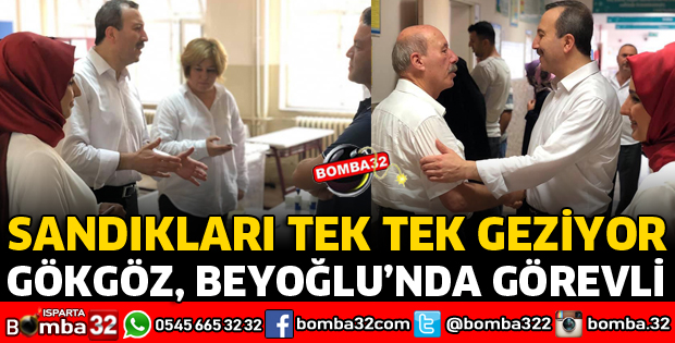 GÖKGÖZ, BEYOĞLU’NDA GÖREVLİ