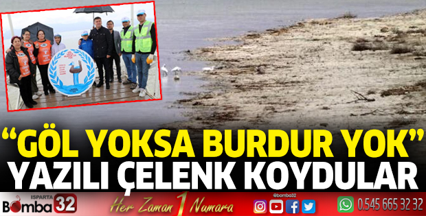 'Göl yoksa Burdur yok' yazılı çelenk koydular