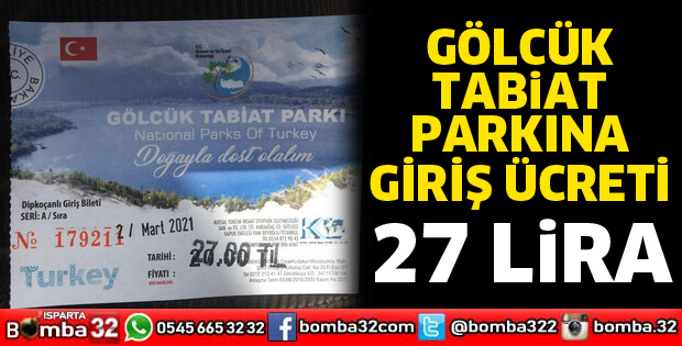 Gölcük Tabiat Parkına giriş ücreti 27 lira