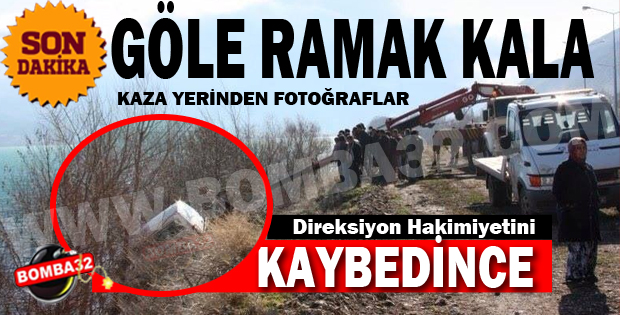 Göle ramak kala