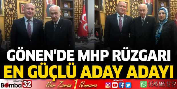 Gönen'de MHP rüzgarı en güçlü aday adayı 