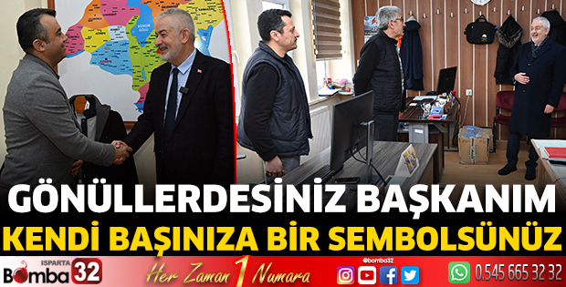 Gönüllerdesiniz başkanım