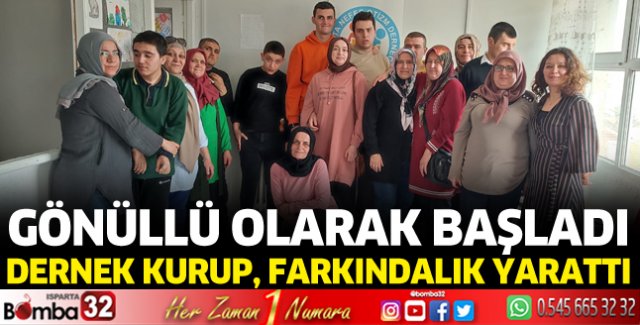 Gönüllü olarak başladı, dernek kurup, farkındalık yarattı