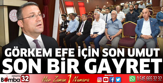 Görkem Efe için son umut, son bir gayret