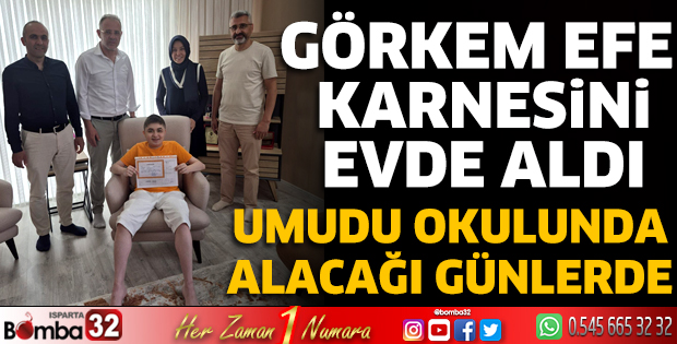 Görkem Efe karnesini evde aldı