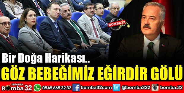 GÖZ BEBEĞİMİZ EĞİRDİR GÖLÜ