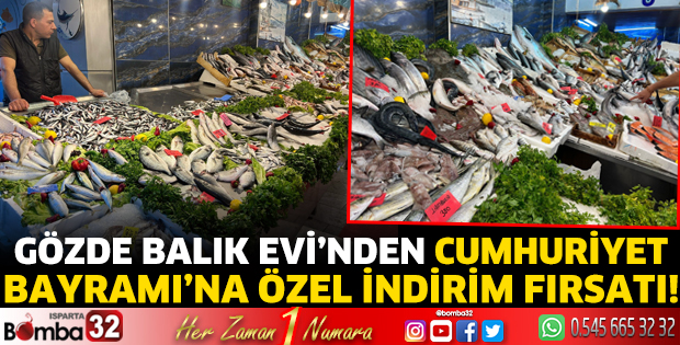 Gözde Balık Evi’nden Cumhuriyet Bayramı’na özel indirim fırsatı!