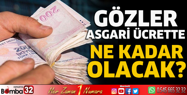Gözler asgari ücrette