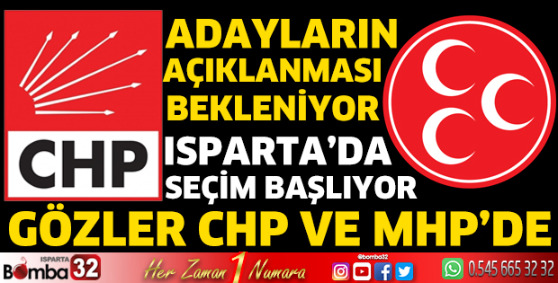 Gözler CHP ve MHP'nin adaylarında