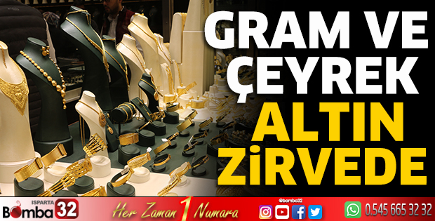 Gram ve çeyrek altın zirvede 