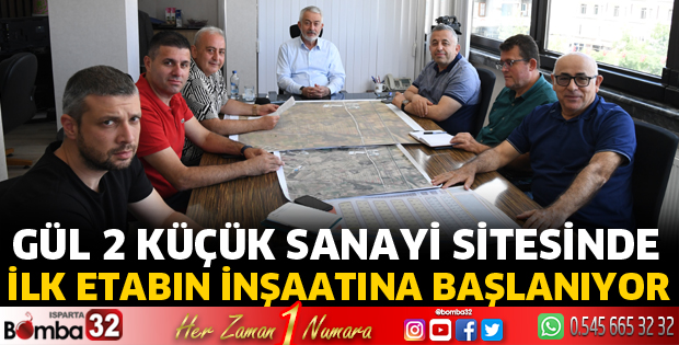 Gül 2 Küçük Sanayi Sitesinde ilk etabın inşaatına başlanıyor
