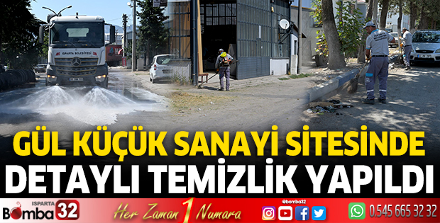 Gül Küçük Sanayi Sitesinde detaylı temizlik yapıldı
