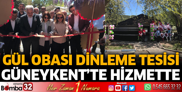 Gül Obası Dinlenme Tesisi açıldı