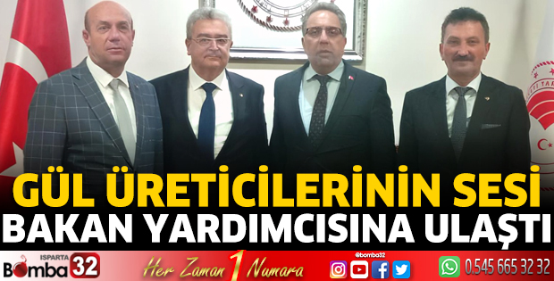 Gül Üreticilerinin Sesi Bakan Yardımcısına Ulaştı