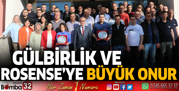 GÜLBİRLİK ve ROSENSE’ye büyük onur
