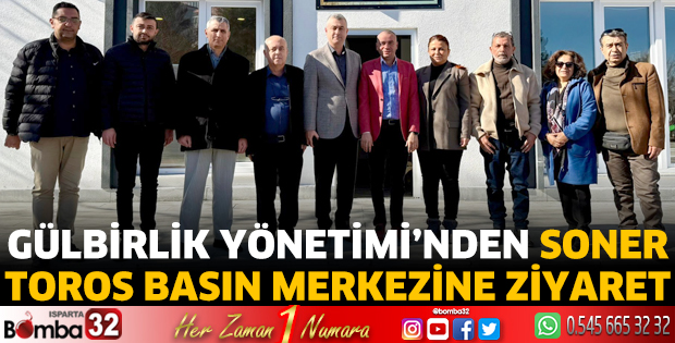 Gülbirlik yönetiminden Soner Toros Basın Merkezine ziyaret   