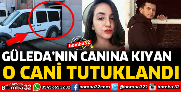 GÜLEDA'NIN CANINA KIYAN O CANİ TUTUKLANDI