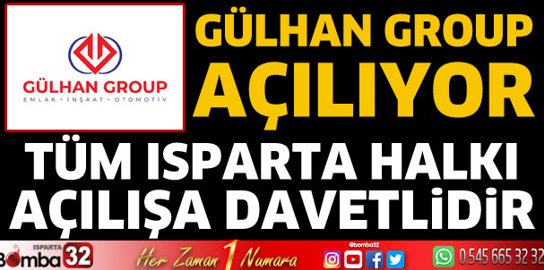 Gülhan Group açılıyor 