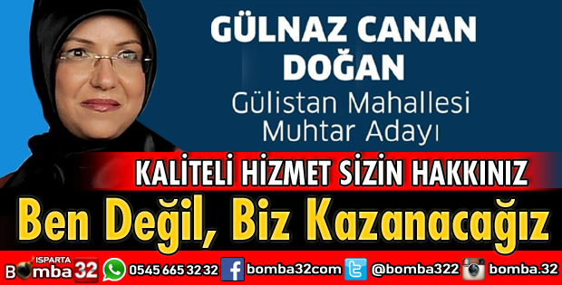 GÜLİSTAN MAHALLESİ MUHTAR ADAYI GÜLNAZ CANAN DOĞAN