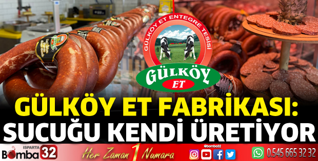 Gülköy Et Fabrikası sucuğu kendi üretiyor