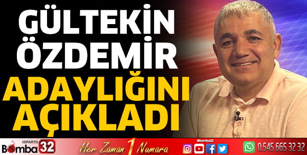 Gültekin Özdemir adaylığını açıkladı