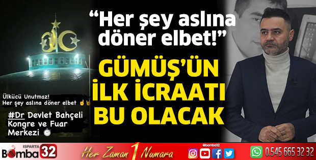 Gümüş’ün ilk icraatı bu olacak 