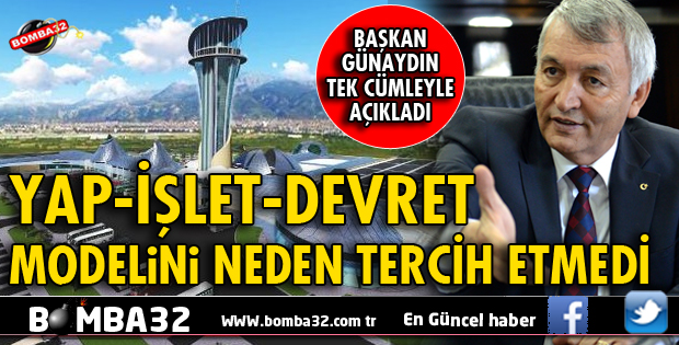 GÜNAYDIN: BELEDİYE ZENGİN OLUYOR