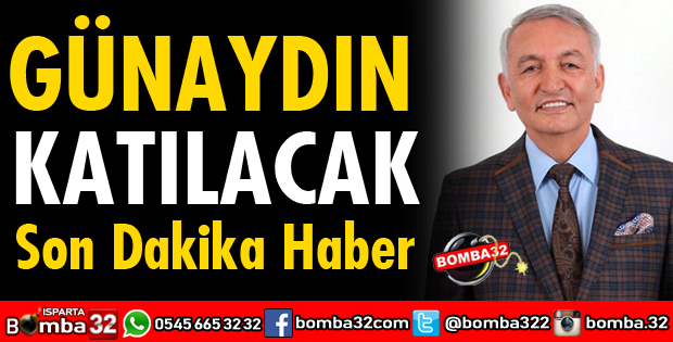 GÜNAYDIN KATILACAK