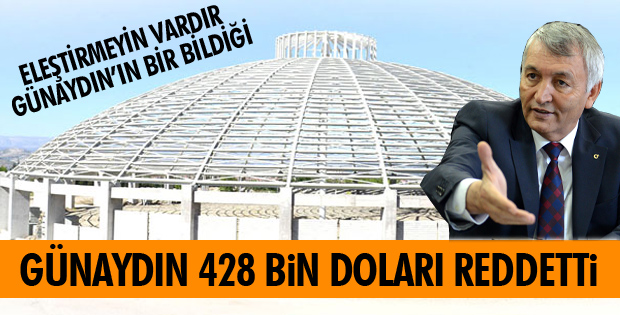GÜNAYDIN O PROJEYİ NEDEN ONAYLAMADI!