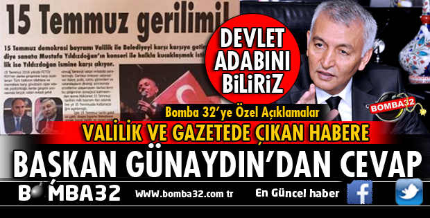 GÜNAYDIN’DAN O HABERE CEVAP