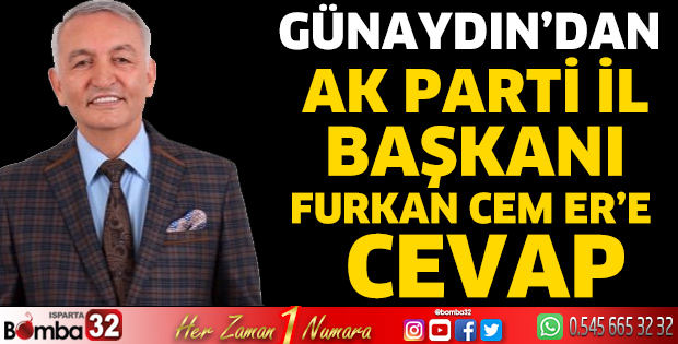 Günaydın'dan AK Parti İl Başkanı Er'e cevap