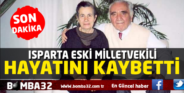 GÜNEN ACI HABERİ  ESKİ VEKİL HAYATINI KAYBETİ 