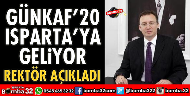 GÜNKAF'20 ISPARTA’YA GELİYOR