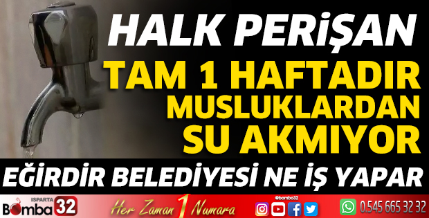 Günlerdir susuz yaşıyorlar