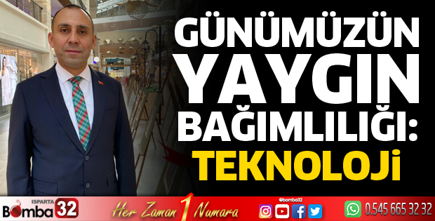 Günümüzün yaygın bağımlılığı: Teknoloji