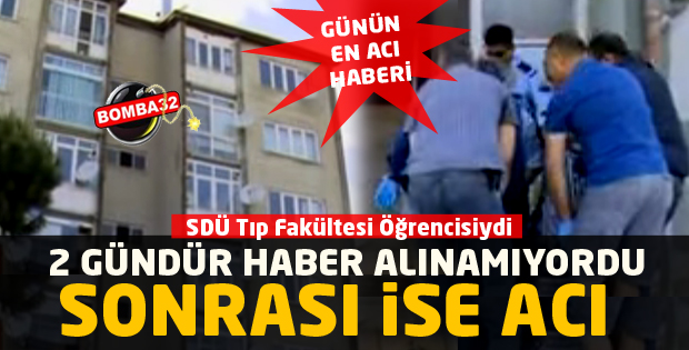 ISPARTA DA GÜNÜN EN ACI HABERİ 