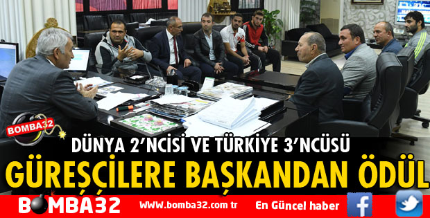 GÜREŞÇİLERE BAŞKANDAN ÖDÜL