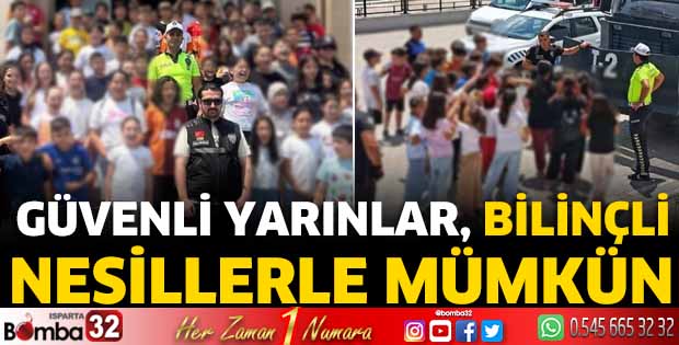 Güvenli yarınlar, bilinçli nesillerle mümkün