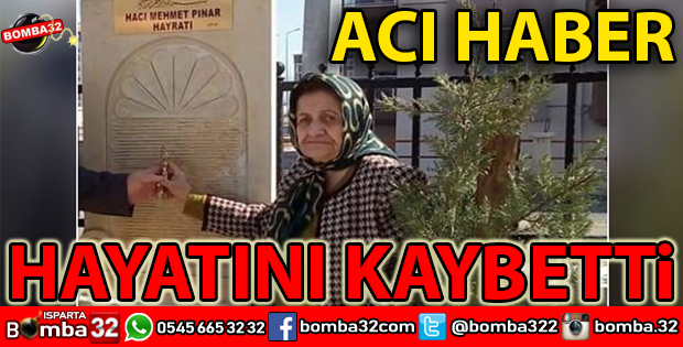 HACI ZELİHA PINAR VEFAT ETTİ