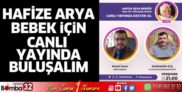 Hafize Arya bebek için canlı yayında buluşalım