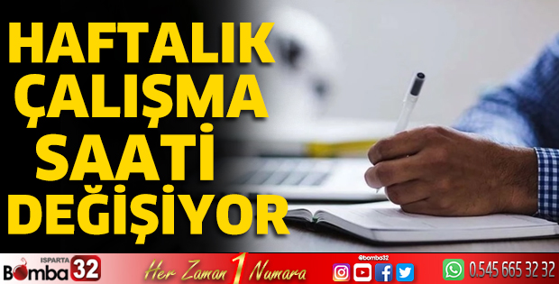 Haftalık çalışma saati değişiyor