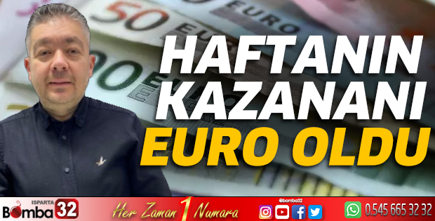 Haftanın kazananı Euro oldu