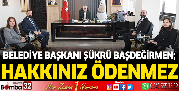 Hakkınız ödenmez